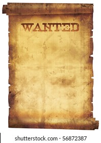 Vintage wanted poster. Grunge manuscript.