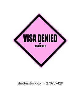 Visa denied black stamp text on pink background - Shutterstock ID 270959429