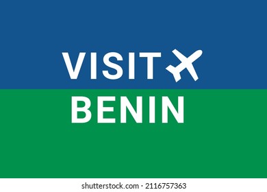 Visit Benin . Visit Logo Benin  and plane. Air flight to  Porto Novo, Cotonou , capital Benin . Text on blue-green background. Buying air ticket