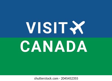 Visit Canada . Visit Logo Canada  and plane. Air flight to  Ottawa , capital Canada . Text on blue-green background. Buying air ticket