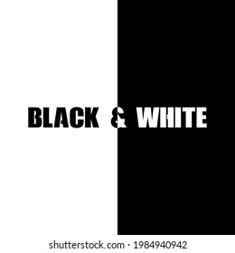 A visual harmony of opposite colors, black and white; simple rectangles with text; split screen, positive and negative symmetrical sides.
