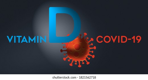 Vitamin D And Covid Virus Concept