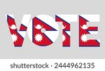 Voting in Nepal is important. The flag of Nepal with the word vote. Vote at election for a better Nepal. Illustration.