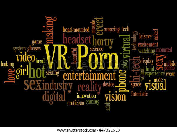 Black Background Porn - Vr Porn Word Cloud Concept On Stock Illustration 447321553