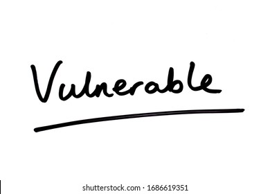 Vulnerable Handwritten On A White Background.