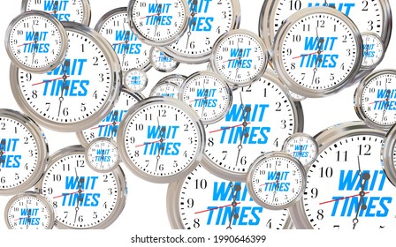 Wait Times Clocks Line Queue Waiting For Your Turn 3d Illustration