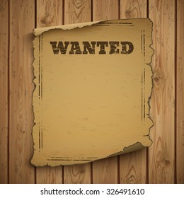 Wanted, wild west, grunge, old poster on wooden planks.