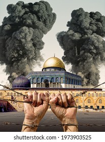 The War Between Israel And Palestine. The Smoke Behind The Masjid Aqsa. Hands Trying To Escape From Captivity. Barbed Wire. Photo Manipulation. Events In Jerusalem. Dome Of The Rock.