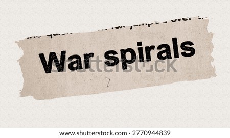 War spirals - current breaking daily news story communication copy newspaper headline article title in UK 2026