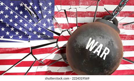 War And USA America, Destroying Economy And Ruining The Nation. War Wrecking The Country And Causing  General Decline In Living Standards.,3d Illustration