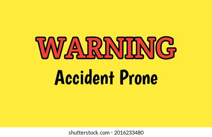 Warning For Accident Prone Places