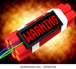 Warning Dynamite Sign Means Caution Or Danger