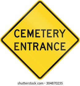 Warning Road Sign In Canada - Cemetary Entrance. This Sign Is Used In Ontario.