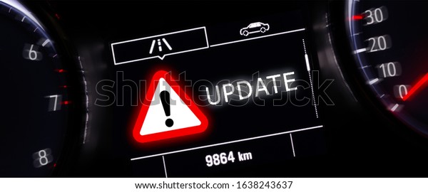 Warning of vehicle\
update  in car display\
