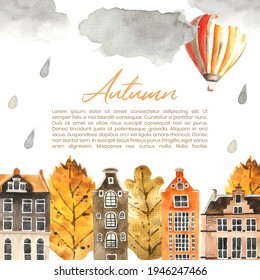 Watercolor autumn city  hot air balloon   rain frame template for text  Hand painted backdrop cozy cartoon houses   trees isolated white background  Fall in town illustration for banners 