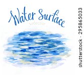 Watercolor background. The surface of the water. Light waves and ripples.