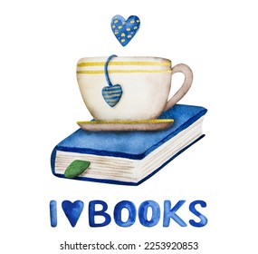 Watercolor book   cup tea hand drawn painting and text I love books  Literature for reading and cute mug aquarelle illustration