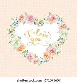 Watercolor card in pastel colors. Floral wreath in the form of heart and lettering about love. Romantic theme. White polka dots on light peach backdrops