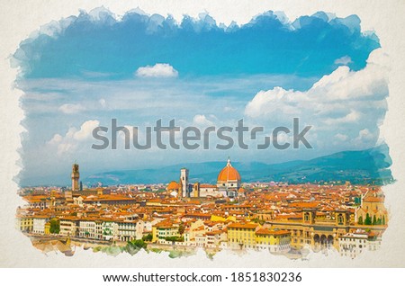 Watercolor drawing of Top aerial panoramic view of Florence city with Duomo Cathedral di Santa Maria del Fiore cathedral, buildings houses and hills range, blue sky white clouds, Tuscany, Italy