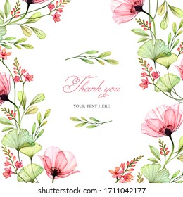 Watercolor floral background. Square format card template with text. Transparent poppy flowers arranged in frame. Isolated hand drawn banner with big flowers and Thank you words
