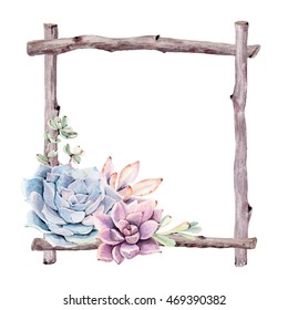 Watercolor flowers and succulents frame. Vintage  frame with tree branch and succulents. Perfect for cards, invitations, wedding design.