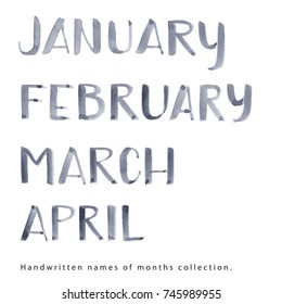 Watercolor hand written calligraphy mane of the month, january, february, march, april.