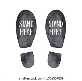 Watercolor Illustration Of Black Footprint With Inscription In English Language: Stand Here. Hand Drawn Watercolour Monochrome Sketchy Drawing On White, Isolated Clip Art Element For Design And Print.