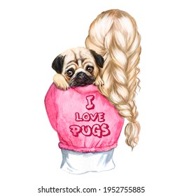 Watercolor illustration of a girl with a pug dog in her hands, pet, dog, girl with hairstyle, blonde with a dog 