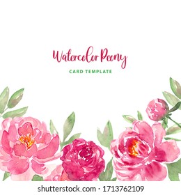 Watercolor loose style pink peonies flower and green leaves frame. Modern trendy template for invitation, banner, wedding, greeting card design. Poster with peony, rose.