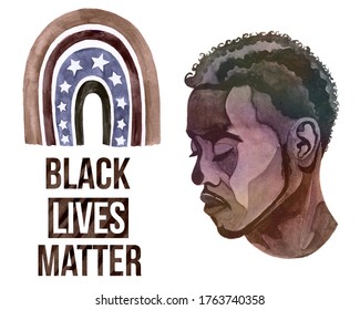 Watercolor picture The lives black people matter  man  freedom  equality