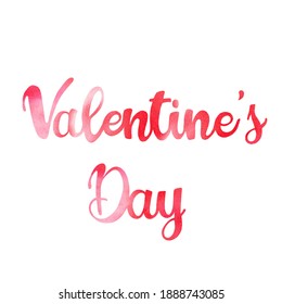 Watercolor Pink Word Valentine’s Day , Be Mine On White Background.  For Cards, Invitations, Love, Print