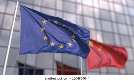 Waving Flags Of The European Union EU And China In Front Of A Modern Skyscraper Facade. 3D Rendering