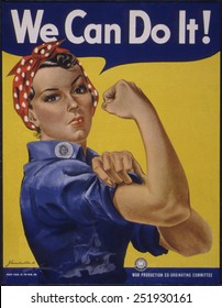 We Can Do It!' World War 2 Poster Boosting Morale Of American Women Contributing To The War Effort. It Was Created By J. Howard Miller For Westinghouse Company In 1942.