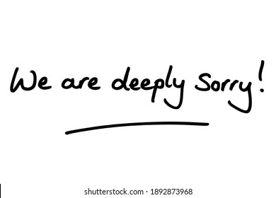 We Deeply Sorry Handwritten On White Stock Illustration 1892873968