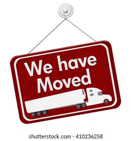 We Have Moved Sign Red Hanging Stock Illustration 410236258 | Shutterstock