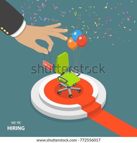 We are hiring flat isometric concept. Empty office seat with balloons is standing on the podium with the red carpet. Big hand is hanging a plate with word VACANT on it and confetti is hovering.