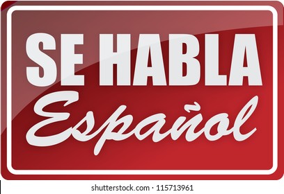 We Speak Spanish Sign Illustration Design Over White