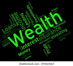 Wealth Word Representing Prosper Wordcloud And Richness 