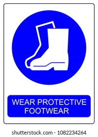 Protective Footwear Must Be Worn Information Stock Vector (Royalty Free ...