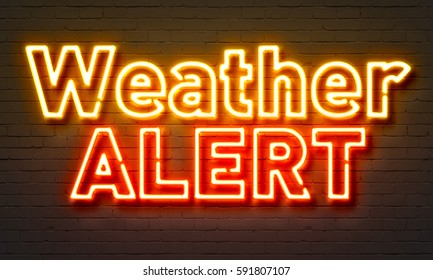 Weather Alert Neon Sign On Brick Wall Background