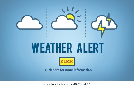 Weather Alert Prediction Forecast News Information Concept