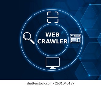 web crawler tech concept.A program that systematically browses the internet to index or collect data from websites.