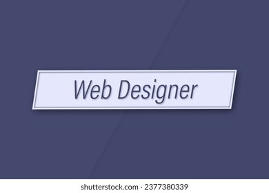 Web Designer. Profession, work, job title in blue letters on a banner and blue background - Powered by Shutterstock