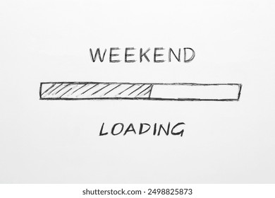 Weekend loading content with, waiting for the end of the week on white background. - Powered by Shutterstock