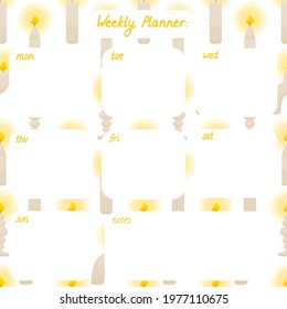Weekly planner template. Grid for notes. Hand drawn lettering. Pattern with burning candles in the background. Flat style illustration.