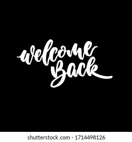 Welcome Back White Brush Lettering Stock Illustration 1714498126 