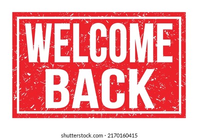 Welcome Back Words Written On Red Stock Illustration 2170160415 