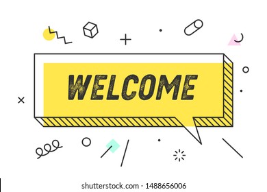 Welcome. Banner, speech bubble, poster concept, geometric style with text welcome. Icon balloon with quote message Welcome for banner, poster. Explosion burst design. Illustration