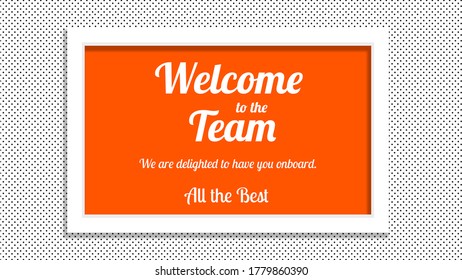 Welcome Invitaion For Team Member, New Employee Joining The Company