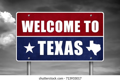 Welcome To Texas - Road Sign